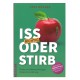 Buch: Iss richtig oder stirb!