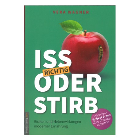 Buch: Iss richtig oder stirb!